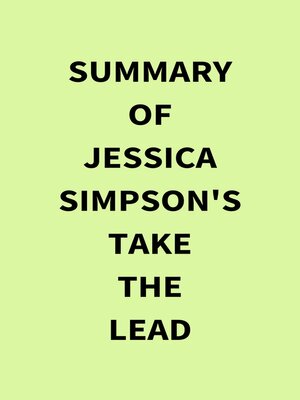 cover image of Summary of Jessica Simpson's Take the Lead